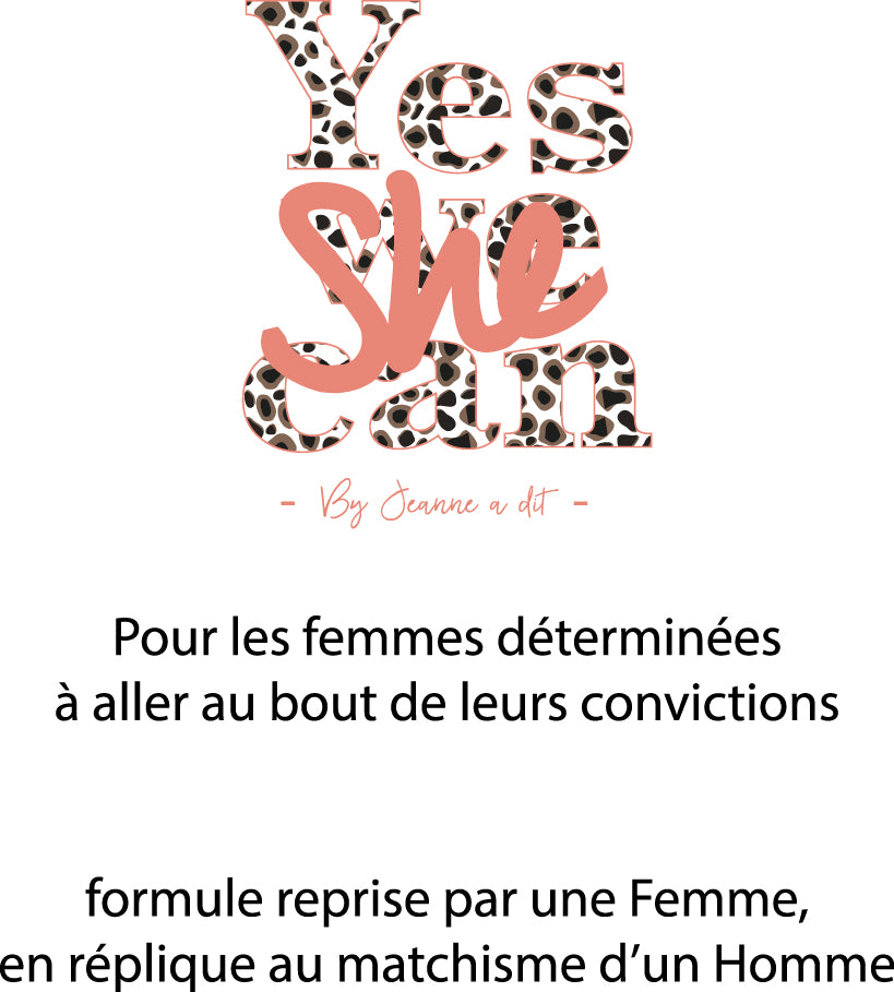 Sweat femme coton Bio "Yes she can" léopard