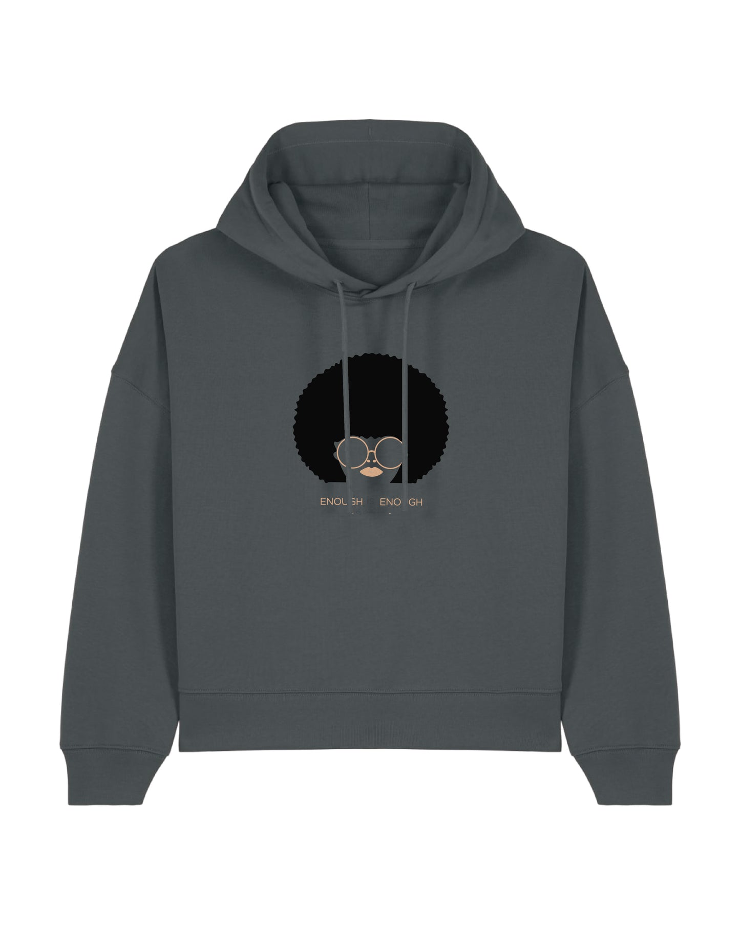 Sweat BOXY à capuche pour femme  "enough is enough "