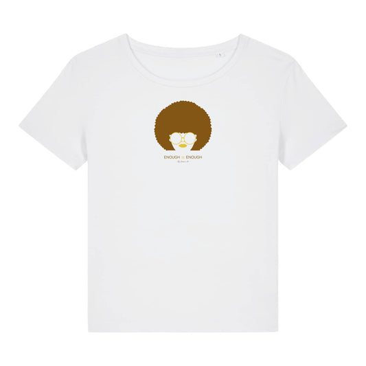 T-shirt femme Rosa en coton Bio " Enough is Enough "