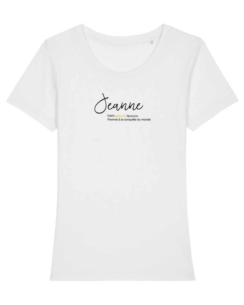 Tee-shirt " Définition de Jeanne " en coton Bio 🌱